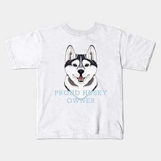 Proud Husky Owner Kids T-Shirt
